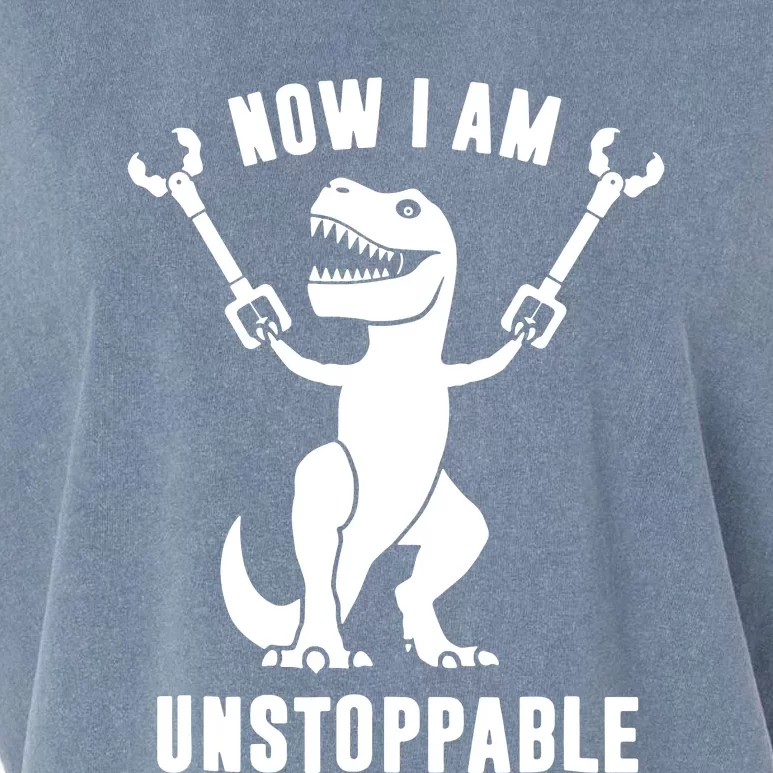 Now I Am Unstoppable Funny TRex Garment-Dyed Women's Muscle Tee