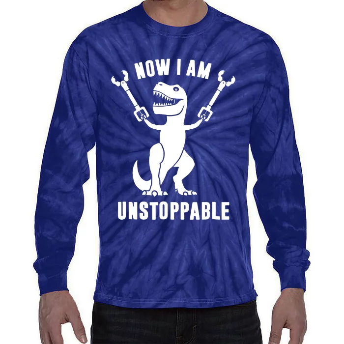 Now I Am Unstoppable Funny TRex Tie-Dye Long Sleeve Shirt