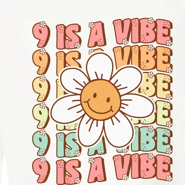 Nine Is A Vibe Cute Groovy 9th Birthday Party Daisy Flower Cropped Pullover Crew