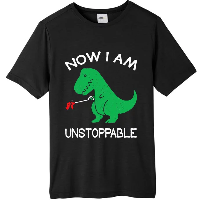 Now I Am Unstoppable Funny Trex ChromaSoft Performance T-Shirt