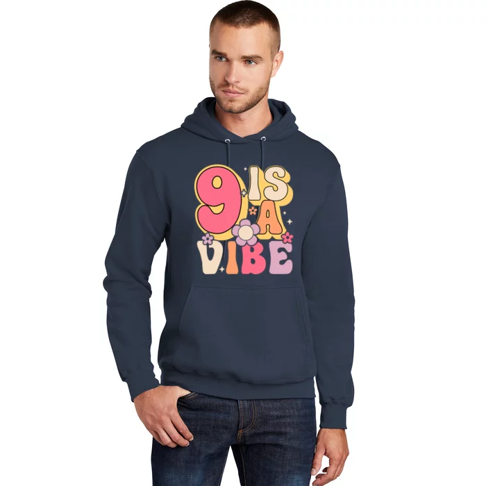 Nine Is A Vibe Birthday 9 Years Old Groovy Retro Hoodie