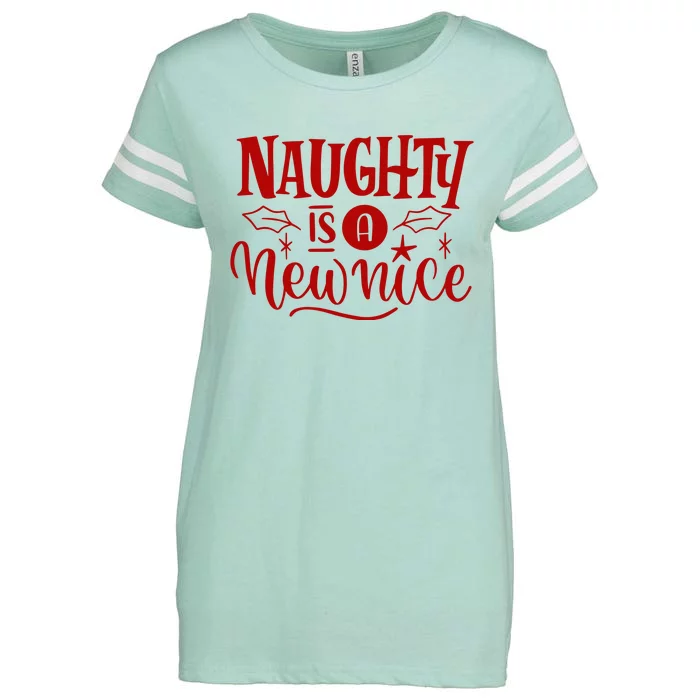 Naughty Is A New Nice Funny Holiday Gift Enza Ladies Jersey Football T-Shirt