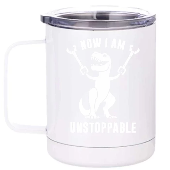 Now I Am Unstoppable Funny TRex Front & Back 12oz Stainless Steel Tumbler Cup