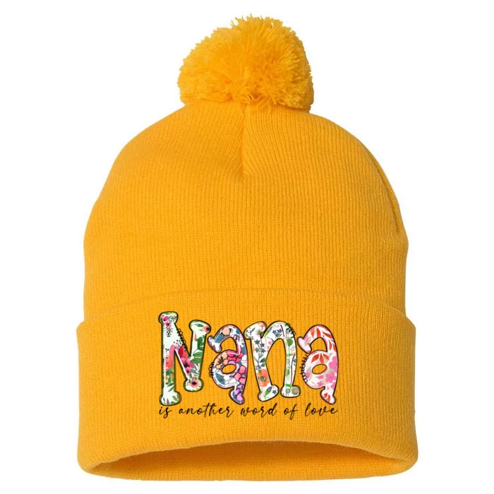 Nana Is Another Word Of Love Plus Size Shirts For Girl Mom Son Daughter Women Pom Pom 12in Knit Beanie