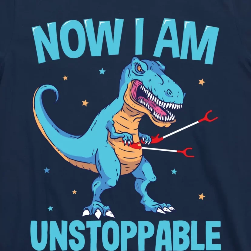 Now I Am Unstoppable Funny Trex T-Shirt