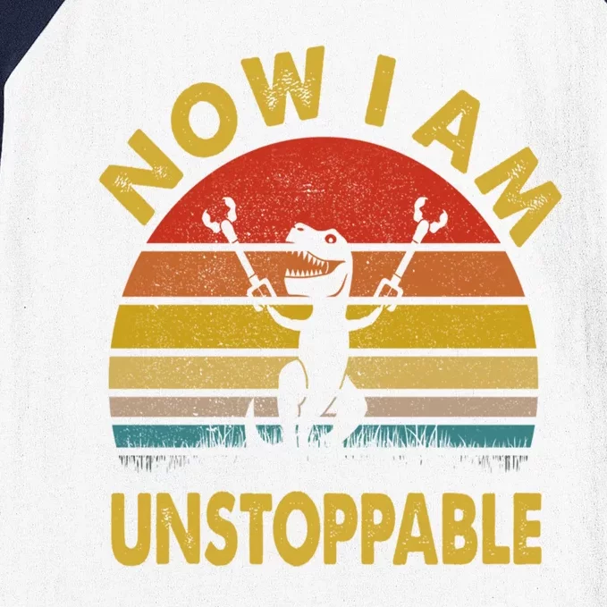 Now I Am Unstoppable Funny T.Rex Baseball Sleeve Shirt