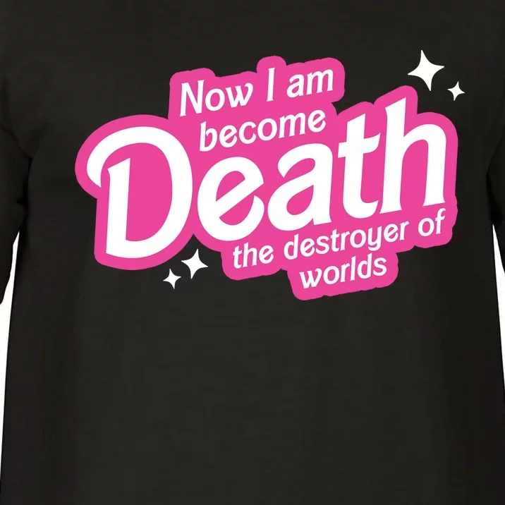 Now I Am Become Death The Destroyer Of Worlds Comfort Colors T-Shirt