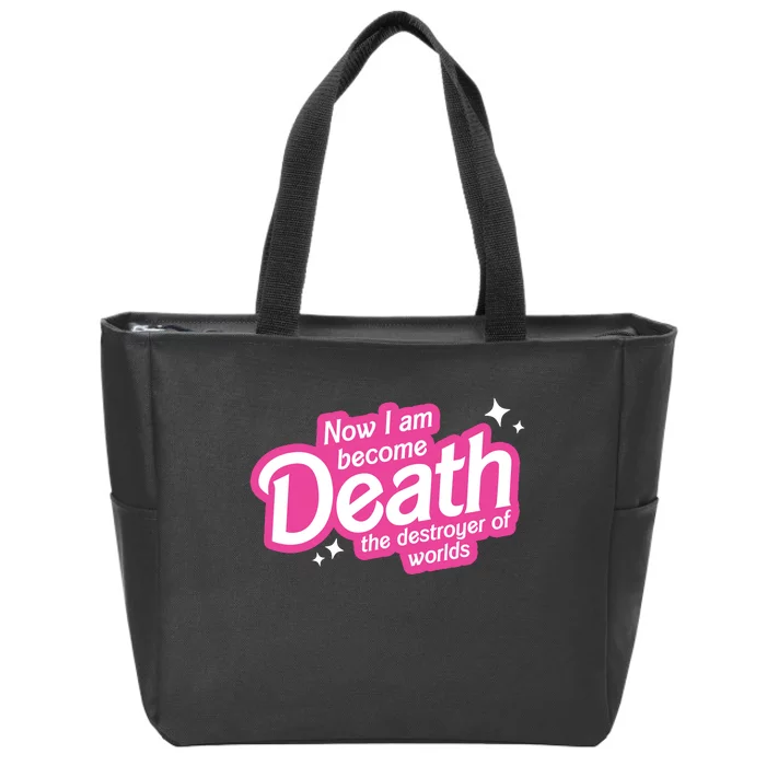 Now I Am Become Death The Destroyer Of Worlds Zip Tote Bag