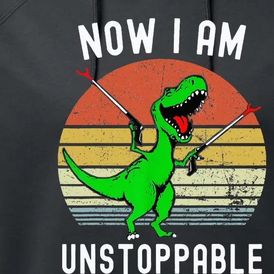 Now I Am Unstoppable Trex Performance Fleece Hoodie