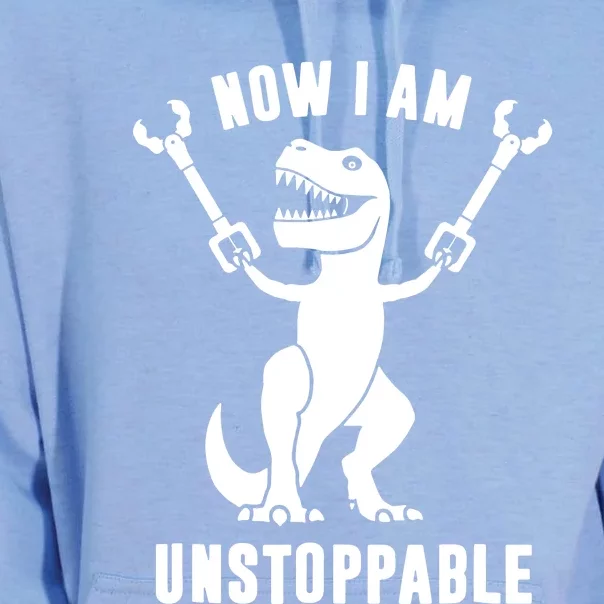 Now I Am Unstoppable Funny T Rex Unisex Surf Hoodie