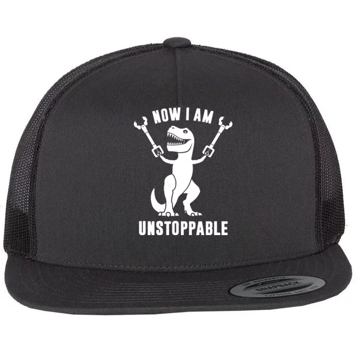 Now I Am Unstoppable Funny TRex Flat Bill Trucker Hat