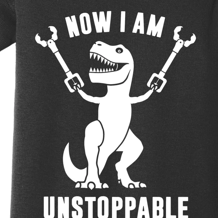 Now I Am Unstoppable Funny TRex Baby Bodysuit