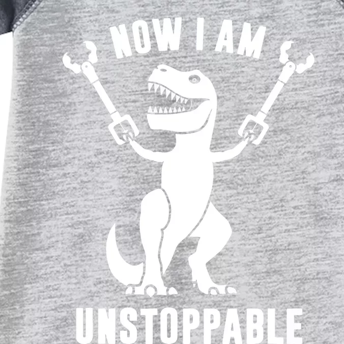 Now I Am Unstoppable Funny TRex Infant Baby Jersey Bodysuit