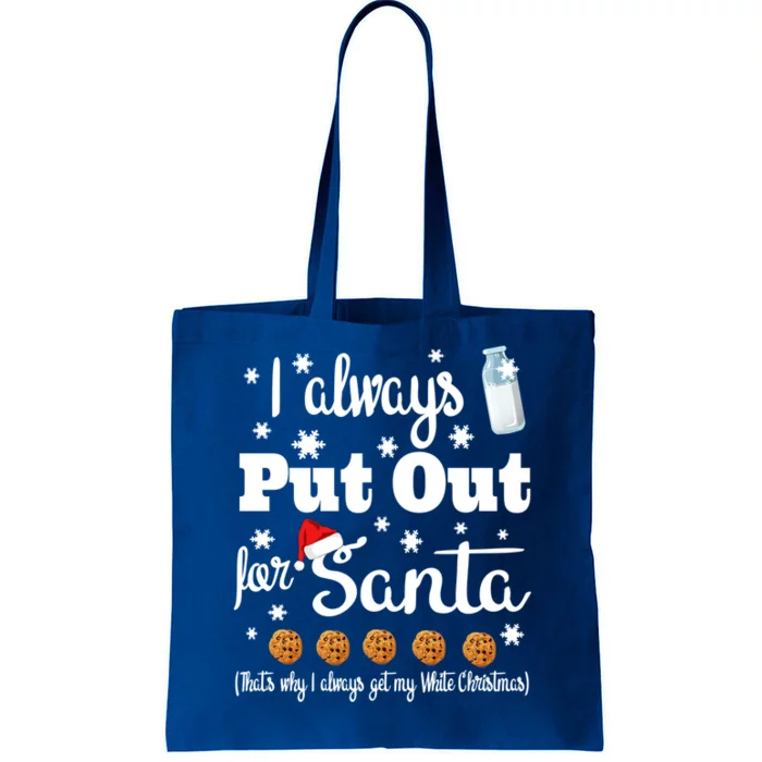 Naughty I Always Put Out For Santa Sweater Gift Great Gift Tote Bag