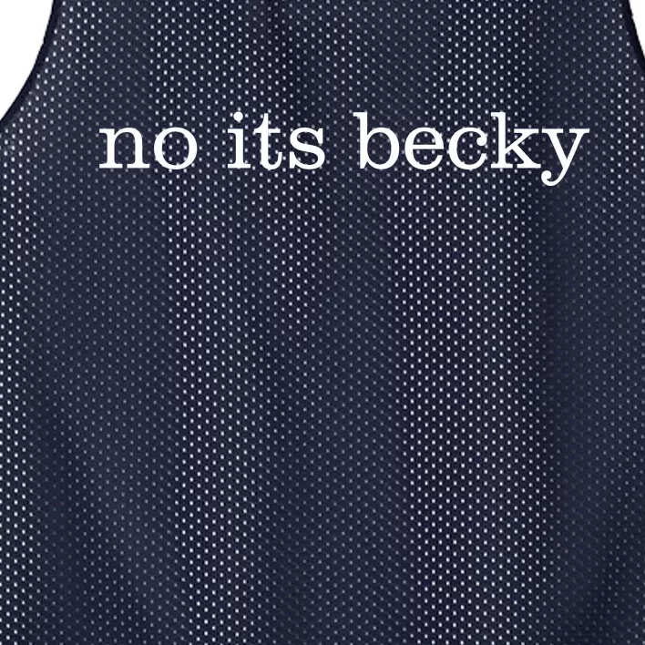 No Its Becky Mesh Reversible Basketball Jersey Tank