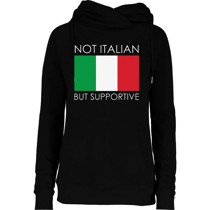 Not Italian But Supportive Womens Funnel Neck Pullover Hood