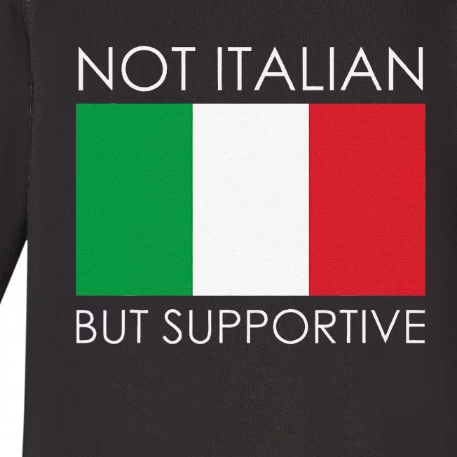 Not Italian But Supportive Baby Long Sleeve Bodysuit