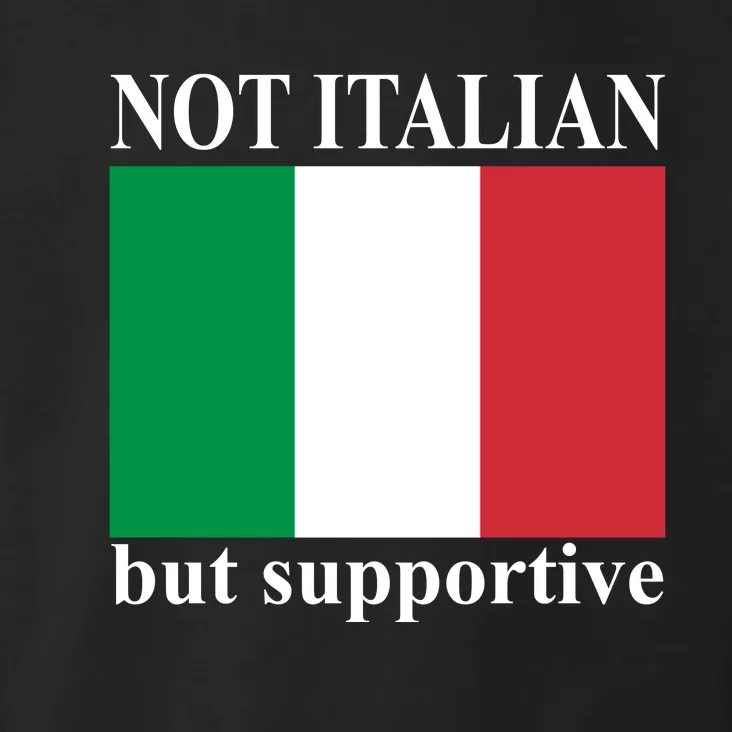 Not Italian But Supportive Toddler Hoodie