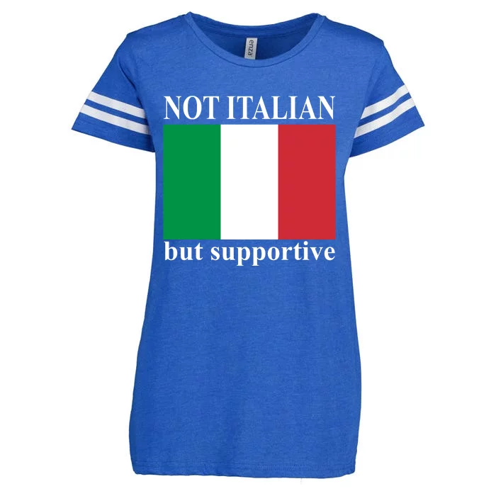 Not Italian But Supportive Enza Ladies Jersey Football T-Shirt