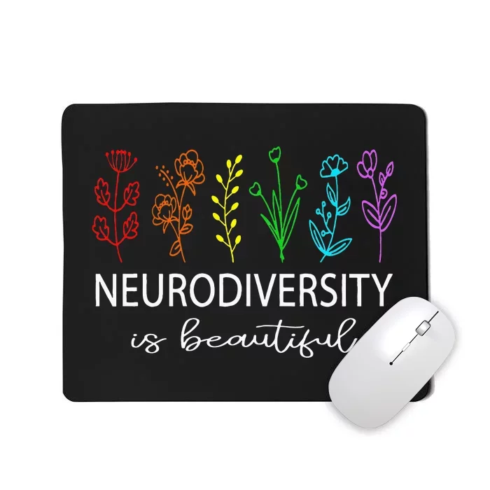 Neurodiversity Is Beautiful Autism Awareness Mousepad