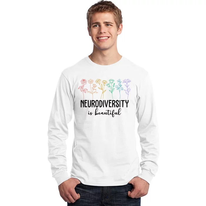 Neurodiversity Is Beautiful Colorful Flowers Tall Long Sleeve T-Shirt