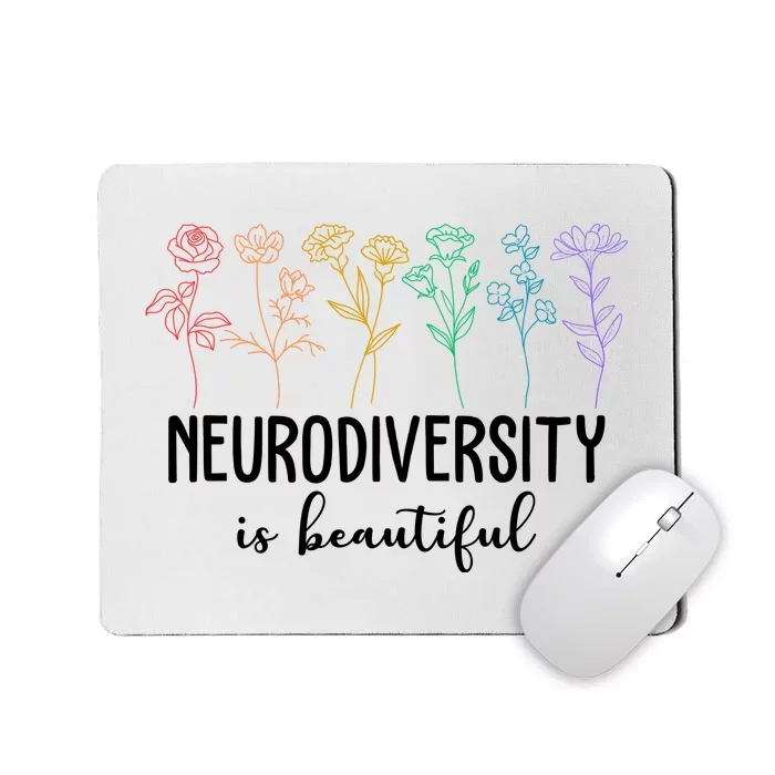 Neurodiversity Is Beautiful Colorful Flowers Mousepad