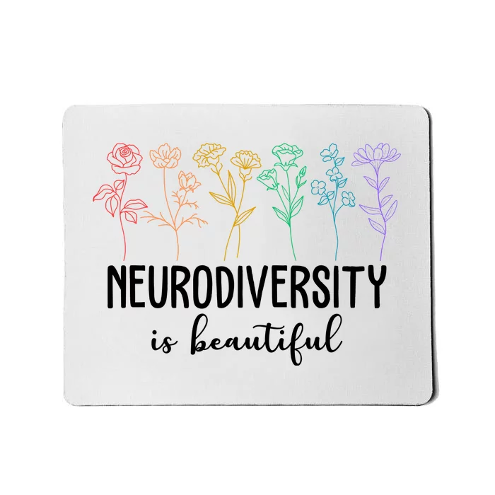 Neurodiversity Is Beautiful Colorful Flowers Mousepad