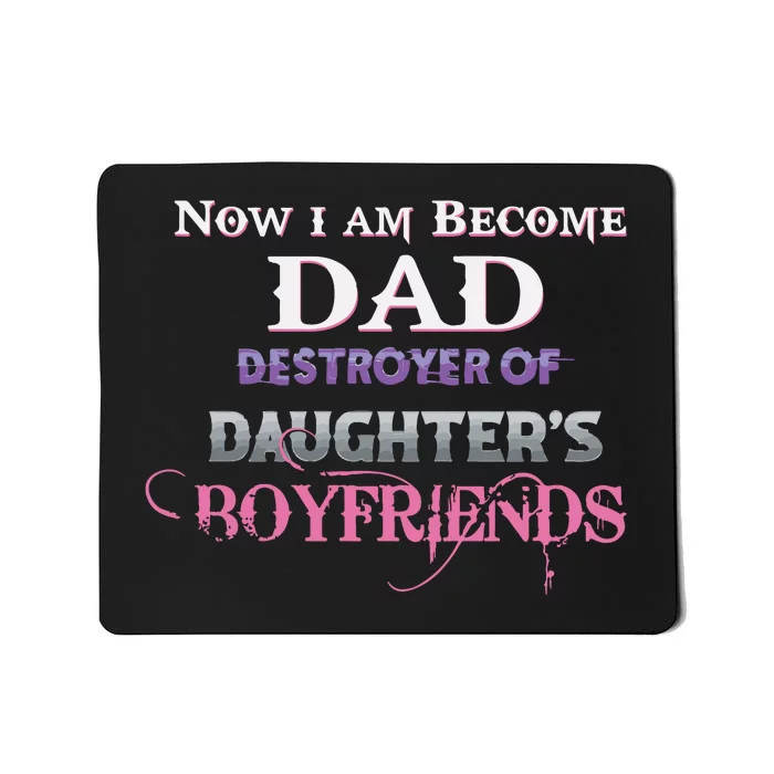 Now I Become Dad Destroyer Of Daughter’s Boyfriends Mousepad