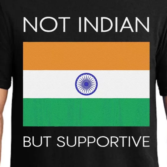 Not Indian But Supportive India Flag National Indian Flag Pajama Set