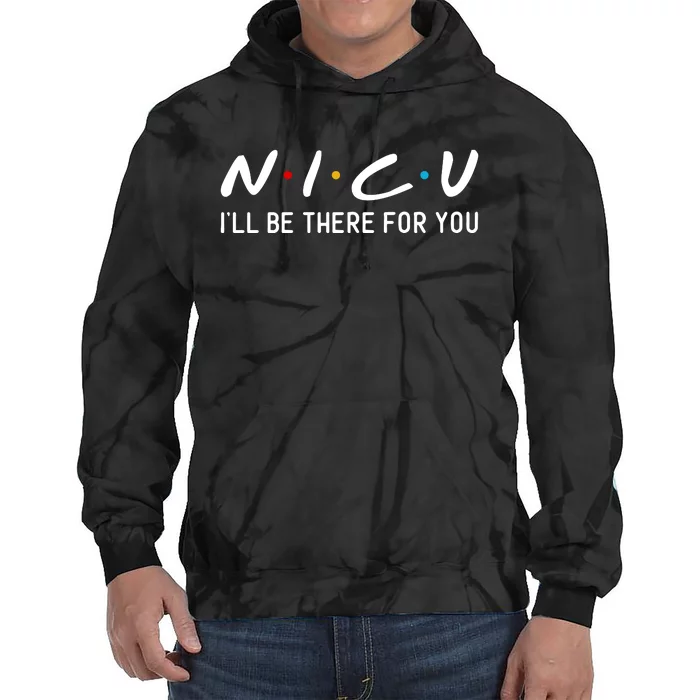 N.i.c.u I'll Be There For You Tie Dye Hoodie