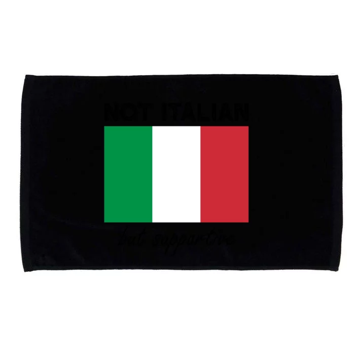 Not Italian But Supportive Gift Microfiber Hand Towel