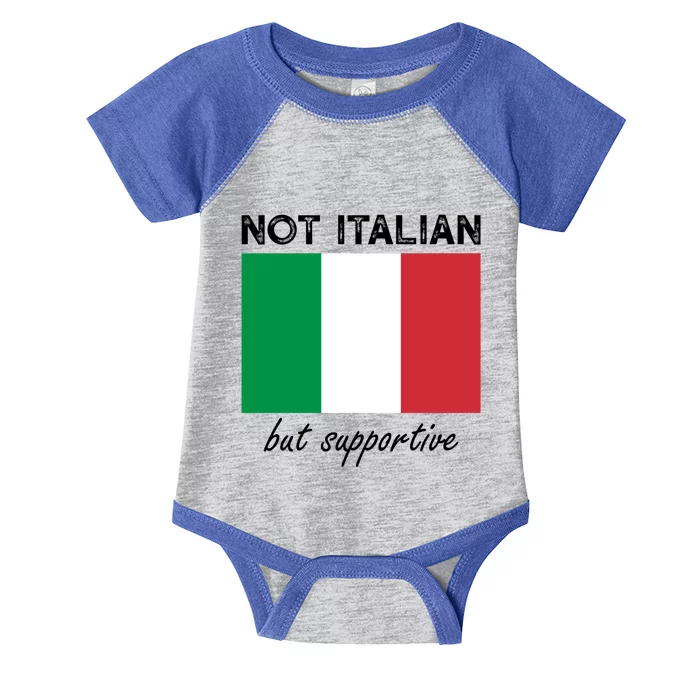 Not Italian But Supportive Gift Infant Baby Jersey Bodysuit