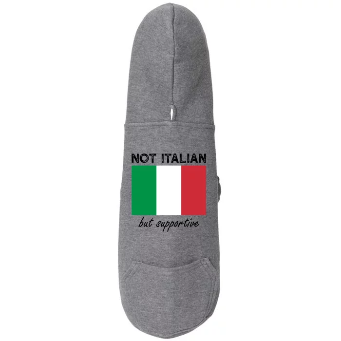 Not Italian But Supportive Gift Doggie 3-End Fleece Hoodie