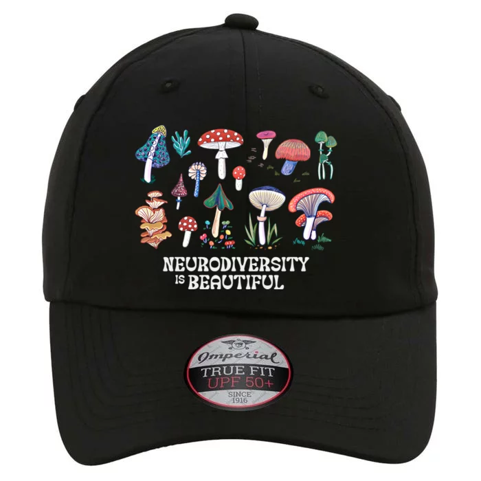 Neurodiversity Is Beautiful Mushroom Autism Awareness Outfit Gift The Original Performance Cap