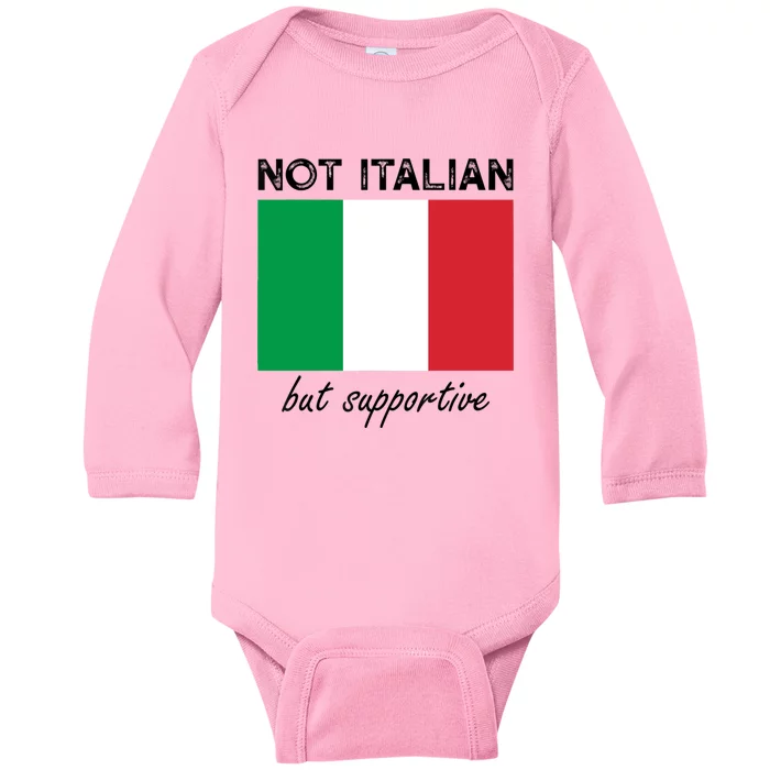 Not Italian But Supportive Baby Long Sleeve Bodysuit