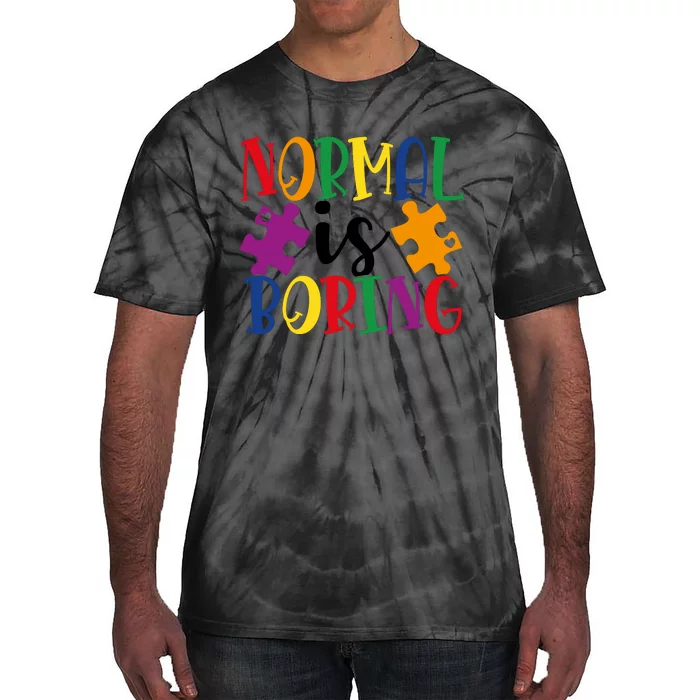 Normal Is Boring Tie-Dye T-Shirt