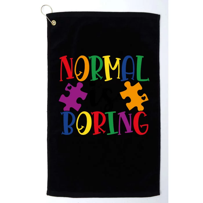 Normal Is Boring Platinum Collection Golf Towel