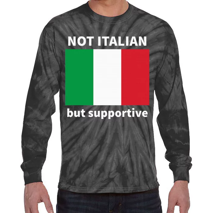 Not Italian But Supportive Tie-Dye Long Sleeve Shirt