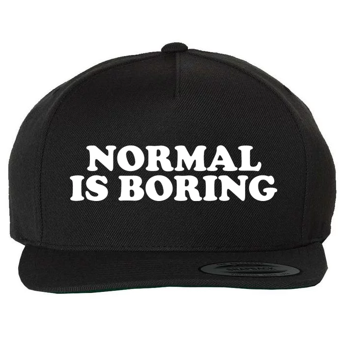 Normal Is Boring Wool Snapback Cap