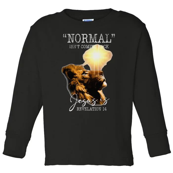 Normal Isnt Coming Back But Jesus Is Cross Christian Easter Toddler Long Sleeve Shirt