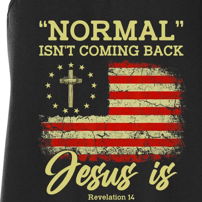 Normal Isnt Coming Back Jesus Is Revelation 14 Christian Women's Racerback Tank