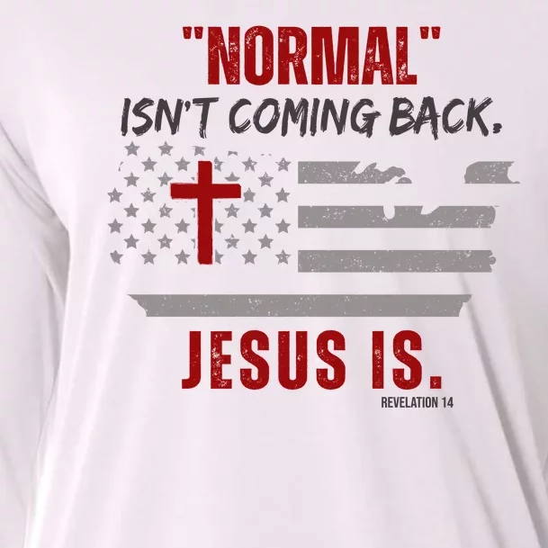 Normal Isnt Coming Back Jesus Is American Flag Cross Cooling Performance Long Sleeve Crew