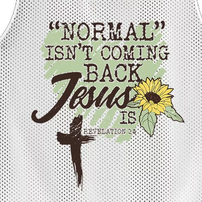 Normal Isnt Coming Back Jesus Is Mesh Reversible Basketball Jersey Tank