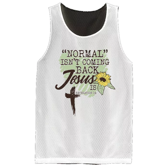 Normal Isnt Coming Back Jesus Is Mesh Reversible Basketball Jersey Tank