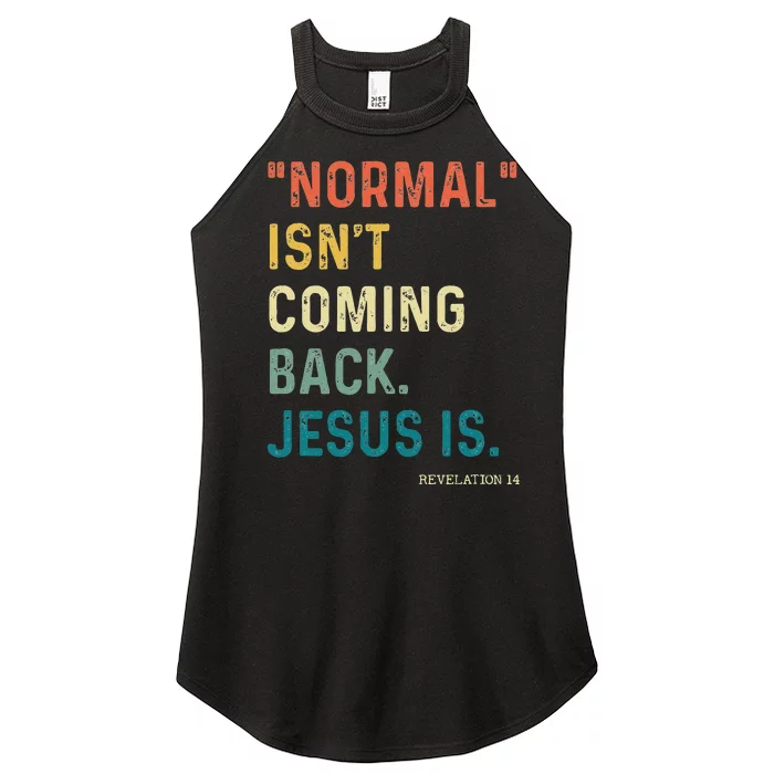 Normal Isnt Coming Back But Jesus Is Revelation 14 Costume Women’s Perfect Tri Rocker Tank