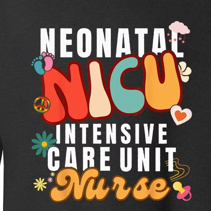 Neonatal Intensive Care Unit NICU Nurse for NICU Nurse Squad Toddler Sweatshirt