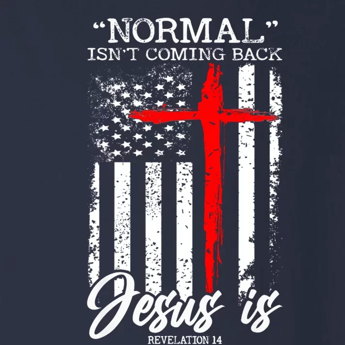 Normal Isn't Coming Back But Jesus Is Revelation 14 Toddler Long Sleeve Shirt