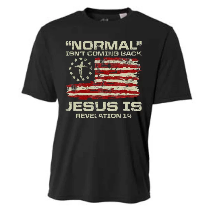 Normal IsnT Coming Back Jesus Is Christian American Flag Cooling Performance Crew T-Shirt