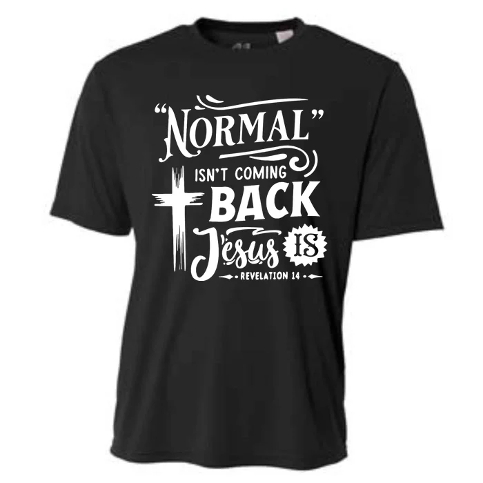 Normal Isn't Coming Back Jesus Is Christian Cross American Cooling Performance Crew T-Shirt