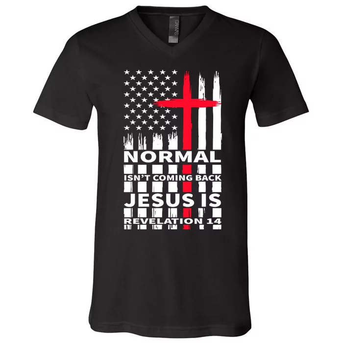 Norman Isnt Coming Back Jesus Is Revelation 14 Christ Christianity V-Neck T-Shirt